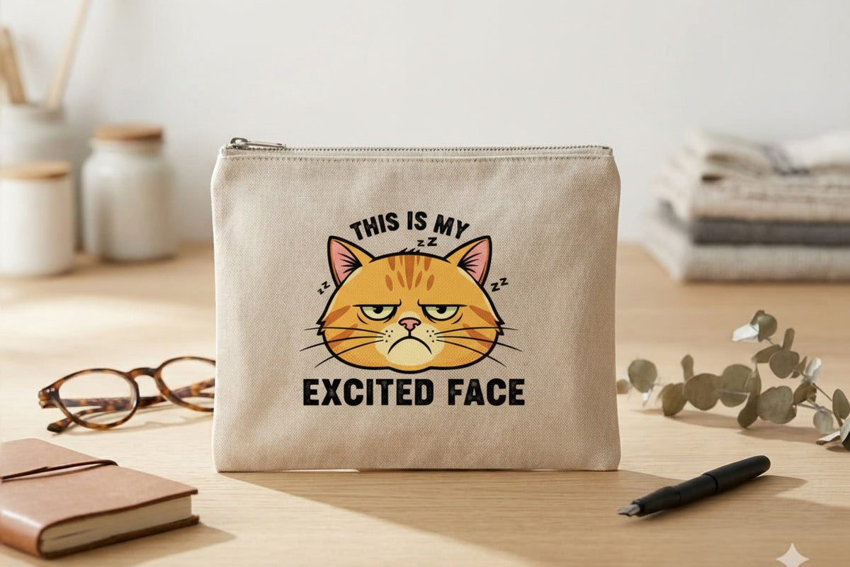 pouch THIS IS MY EXCITED FACE