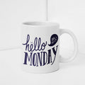 Mug hello monday be nice
