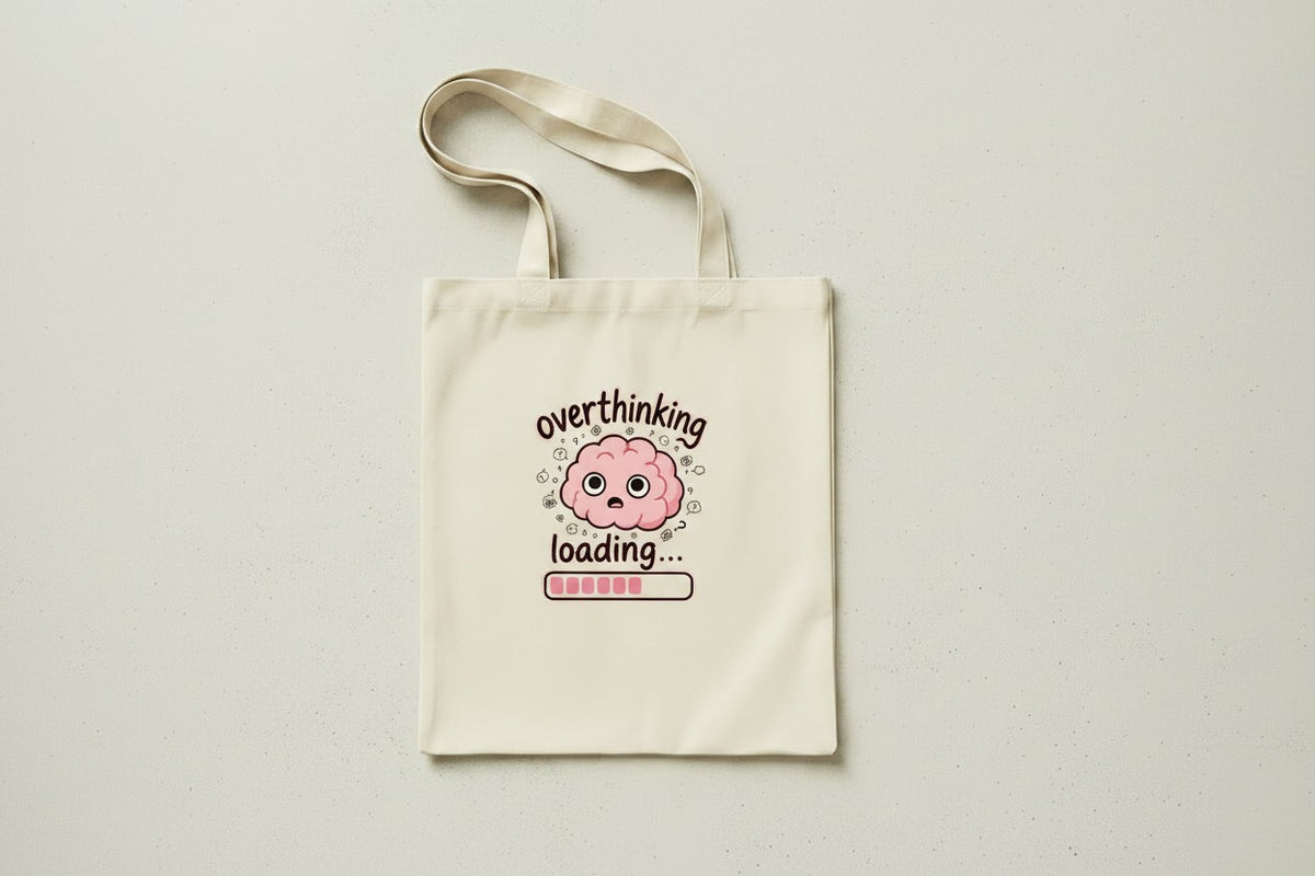 Tote bag overthinking